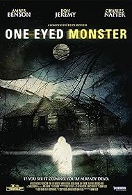 One-Eyed Monster (2008) watch-One-Eyed Monster (2008)