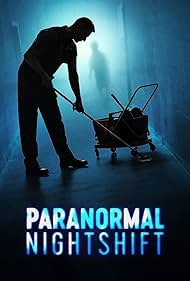 Paranormal Nightshift (2020) watch-Paranormal Nightshift (2020)