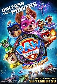 PAW Patrol: The Mighty Movie (2023) watch-PAW Patrol: The Mighty Movie (2023)