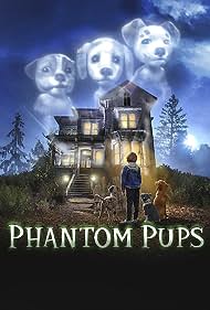 watch-Phantom Pups (2022)