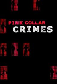 watch-Pink Collar Crimes (2018)
