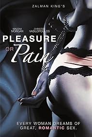watch-Pleasure or Pain (2013)