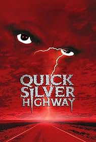 Quicksilver Highway (1997) watch-Quicksilver Highway (1997)