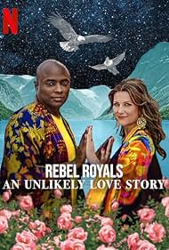 Rebel Royals: An Unlikely Love Story (2025) watch-Rebel Royals: An Unlikely Love Story (2025)