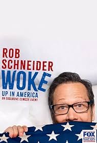 Rob Schneider: Woke Up in America (2023) watch-Rob Schneider: Woke Up in America (2023)