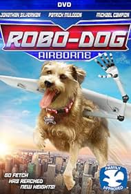 Robo-Dog: Airborne (2017) watch-Robo-Dog: Airborne (2017)