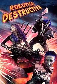 Robotica Destructiva (2023) watch-Robotica Destructiva (2023)