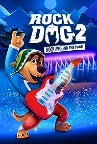 Rock Dog 2: Rock Around the Park (2021) watch-Rock Dog 2: Rock Around the Park (2021)