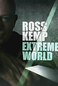 watch-Ross Kemp: Extreme World (2011)