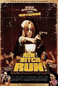 Run! Bitch Run! (2009) watch-Run! Bitch Run! (2009)
