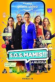 S.O.S. Mamis: La pelÃcula (2022) watch-S.O.S. Mamis: La pelÃcula (2022)
