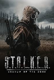 S.T.A.L.K.E.R. Shadow of the Zone (2024) watch-S.T.A.L.K.E.R. Shadow of the Zone (2024)