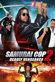 Samurai Cop 2: Deadly Vengeance (2016) watch-Samurai Cop 2: Deadly Vengeance (2016)