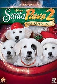 Santa Paws 2: The Santa Pups (2012) watch-Santa Paws 2: The Santa Pups (2012)