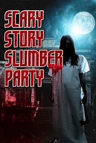 Scary Story Slumber Party (2017) watch-Scary Story Slumber Party (2017)