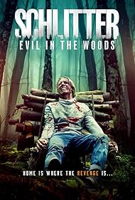 Schlitter: Evil in the Woods (2023) watch-Schlitter: Evil in the Woods (2023)