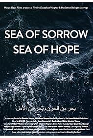 watch-Sea of Sorrow - Sea of Hope (2018)