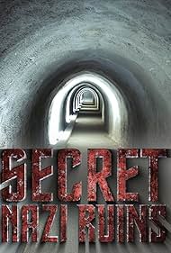 Secret Nazi Bases (2019) watch-Secret Nazi Bases (2019)