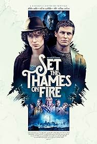 Set the Thames on Fire (2016) watch-Set the Thames on Fire (2016)