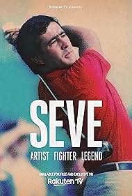 Seve: Artist, Fighter, Legend (2021) watch-Seve: Artist, Fighter, Legend (2021)