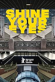 Shine Your Eyes (2020) watch-Shine Your Eyes (2020)