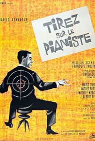 Shoot the Piano Player (1962) watch-Shoot the Piano Player (1962)