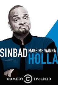 watch-Sinbad: Make Me Wanna Holla (2014)