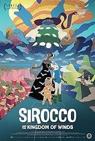 Sirocco and the Kingdom of Winds (2023) watch-Sirocco and the Kingdom of Winds (2023)