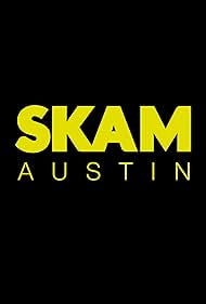 watch-SKAM Austin (2018)