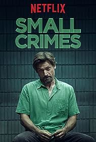 Small Crimes (2017) watch-Small Crimes (2017)