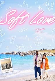 Soft Love (2024) watch-Soft Love (2024)