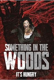 Something in the Woods (2022) watch-Something in the Woods (2022)