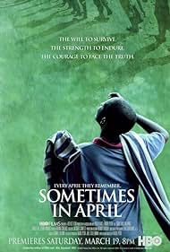 Sometimes in April (2005) watch-Sometimes in April (2005)