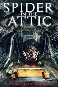 Spider in the Attic (2021) watch-Spider in the Attic (2021)