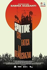 Spin Time, che fatica la democrazia! (2021) watch-Spin Time, che fatica la democrazia! (2021)