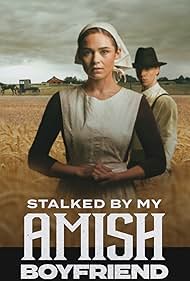 Stalked by My Amish Boyfriend (2024) watch-Stalked by My Amish Boyfriend (2024)