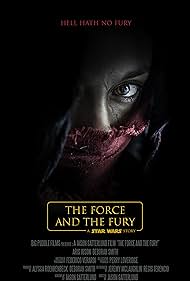 Star Wars: The Force and the Fury (2017) watch-Star Wars: The Force and the Fury (2017)