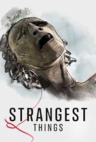 Strangest Things (2021) watch-Strangest Things (2021)