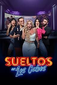 Sueltos en Los Cabos (2024) watch-Sueltos en Los Cabos (2024)