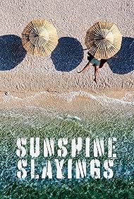 Sunshine Slayings (2022) watch-Sunshine Slayings (2022)