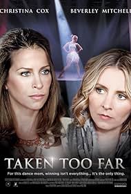 Taken Too Far (2017) watch-Taken Too Far (2017)