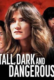Tall, Dark and Dangerous (2024) watch-Tall, Dark and Dangerous (2024)
