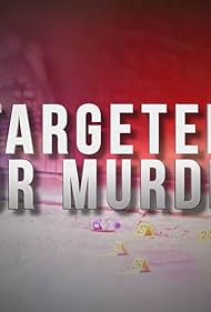 Targeted for Murder (2022) watch-Targeted for Murder (2022)