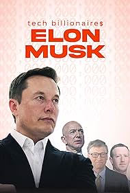 watch-Tech Billionaires: Elon Musk (2021)