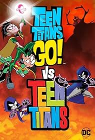 Teen Titans Go! Vs. Teen Titans (2019) watch-Teen Titans Go! Vs. Teen Titans (2019)