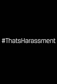watch-That's Harassment (2018)