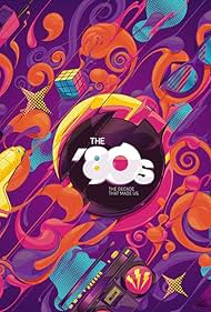 watch-The '80s: The Decade That Made Us (2013)