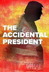 The Accidental President (2020) watch-The Accidental President (2020)