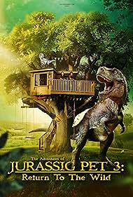 The Adventures of Jurassic Pet: Return to the Wild (2025) watch-The Adventures of Jurassic Pet: Return to the Wild (2025)