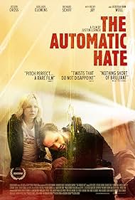 The Automatic Hate (2015) watch-The Automatic Hate (2015)